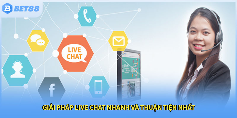 Giải pháp live chat nhanh và thuận tiện nhất