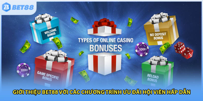 Giới thiệu Bet88 với các chương trình ưu đãi hội viên hấp dẫn