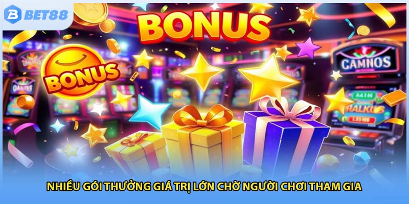 Nhiều gói thưởng giá trị lớn chờ người chơi tham gia